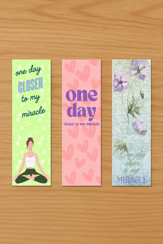 "One day closer to my Miracle" Bookmark